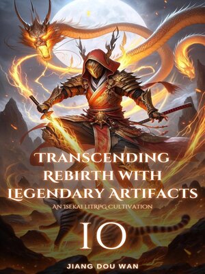 cover image of Transcending Rebirth with Legendary Artifacts